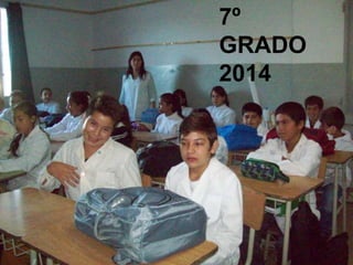 7º
GRADO
2014

 