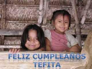 Feliz cumpleaños tefita 