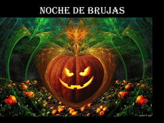 Noche de brujas
 