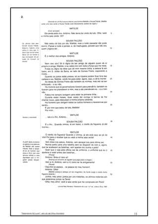 2.




“Felizmente Há Luar!”, de Luís de Sttau Monteiro   15
 