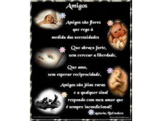 a todos os meus amigos........AMO-VOS

 