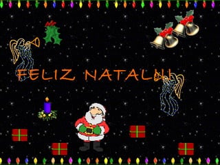 FELIZ NATAL!!! 