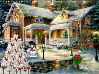 E graças a sua amizade;principalmente
Ao Senhor
Encontrei bons motivos para ser feliz

 