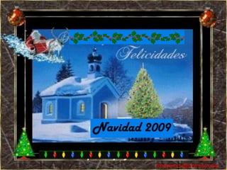 Navidad 2009fredyemcv@hotmail.com