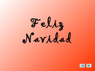 Feliz
Navidad
 