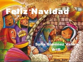 Feliz Navidad   Sofía Giménez Valero 4rtB  