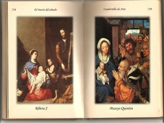 738                          El rincón del abuelo                          Cuadernillo de Arte                               739Ribera JMassys Quentin
