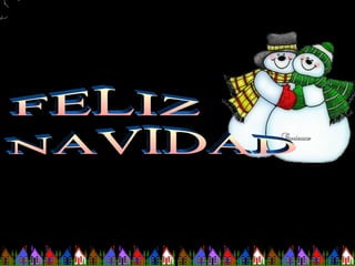 FELIZ NAVIDAD 