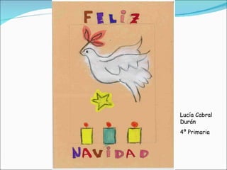 Lucía Cabral Durán 4º Primaria 