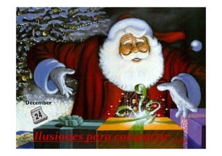 Ilusiones para compartir   ‹
 