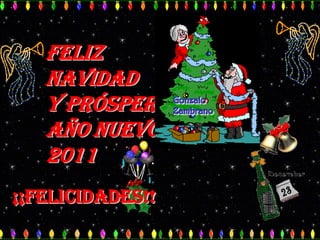Feliz Navidad y Próspero Año Nuevo 2011GonzaloZambrano¡¡Felicidades!!
