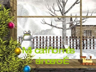 Mi cariño más  sincero … 