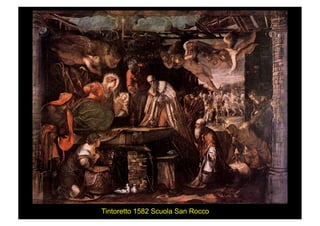 Tintoretto 1582 Scuola San Rocco
 