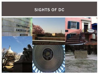 SIGHTS OF DC
 