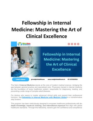 Medical Program Fellowship Handout.pdf Fellowship in Internal Medicine Mastering the Art of Clinical ...