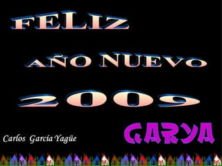 FELIZ AÑO NUEVO 2009 