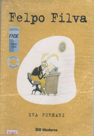 Livro Felpo Filva - Eva Furnari