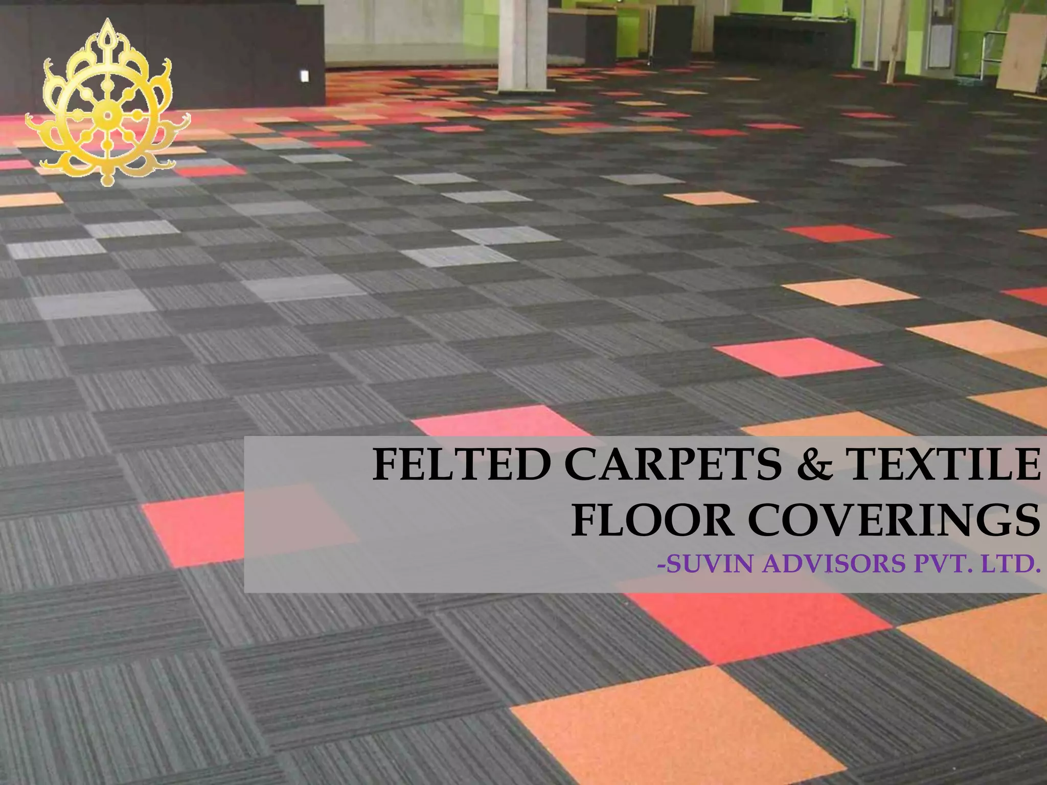 Felted carpets & textile floor coverings | PDF