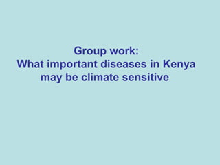 Role of climate change in epidemiology of infectious diseases