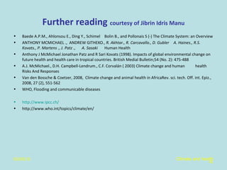 Role of climate change in epidemiology of infectious diseases