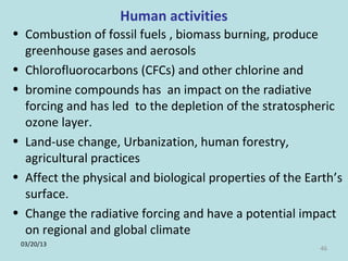 Role of climate change in epidemiology of infectious diseases