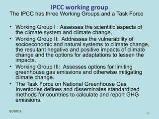 Role of climate change in epidemiology of infectious diseases