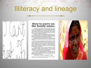 Illiteracy and lineage
 