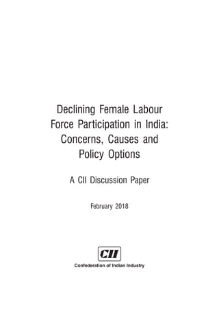 Declining Female Labour Force Participation in India: Concerns, Causes ...