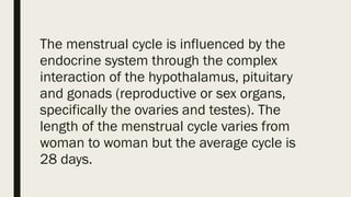 FEMALE REPRODUCTIVE SYSTEM AND MENSTRUAL CYCLE.pptx