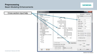 Unrestricted © Siemens AG 2016
Siemens PLM Software
Preprocessing
Beam Modeling Enhancements
Cross section input help
 