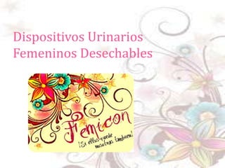 Dispositivos Urinarios Femeninos Desechables 