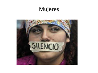 Mujeres
 