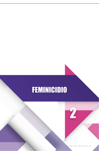 FEMINICIDIO
2
LOS FEMINICIDIO S Y LA VIOLENCIA CONTR A LA MUJER EN EL PERÚ, 2015 - 2018
15
 