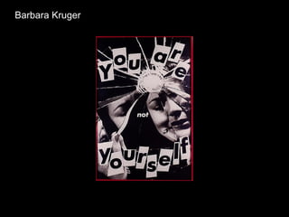 Barbara Kruger 