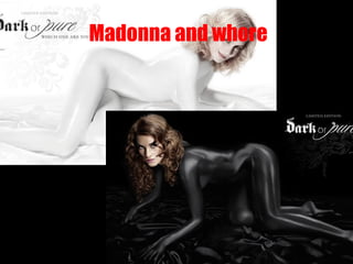 Madonna and whore
 