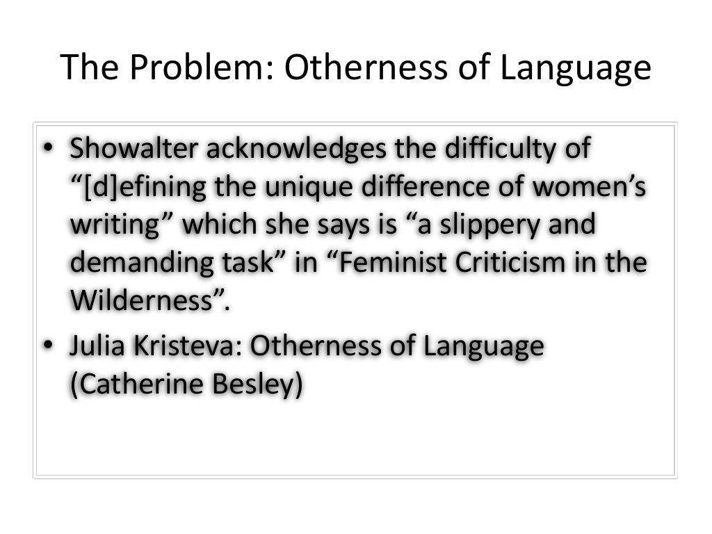 Feminism Feminist Criticism Elaine Showalter