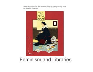 Feminism And Libraries