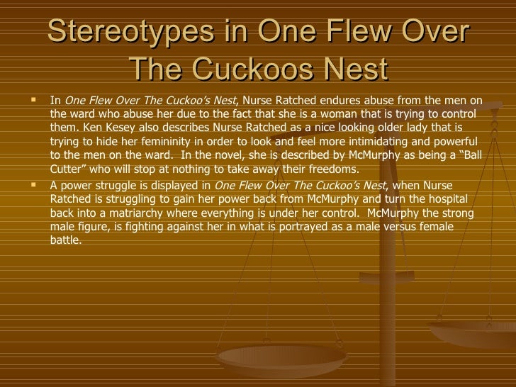 an analysis of the role of women in the novel one flew over the cuckoos nest by ken kesey One flew over the cuckoos nest - part 6 i am writing to assist you in your plight of indecision as to which books to keep on the library shelf - one flew over the cuckoos nest introduction in my opinion, you should put into consideration the novel one flew over the cuckoo’s nest. an analysis of the role of women in the novel one flew over the cuckoos nest by ken kesey One flew over the cuckoos nest - part 6 i am writing to assist you in your plight of indecision as to which books to keep on the library shelf - one flew over the cuckoos nest introduction in my opinion, you should put into consideration the novel one flew over the cuckoo’s nest.