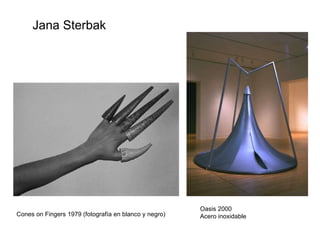 Jana Sterbak Oasis 2000 Acero inoxidable Cones on Fingers 1979 (fotografía en blanco y negro) 