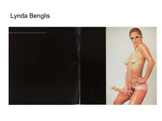 Lynda Benglis  