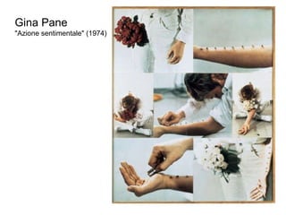 Gina Pane "Azione sentimentale" (1974) 