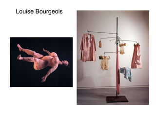 Louise Bourgeois 