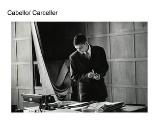 Cabello/ Carceller 