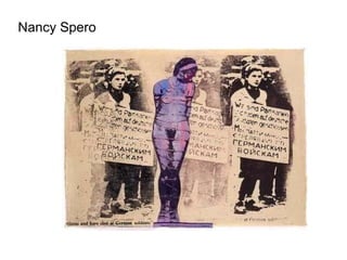 Nancy Spero 