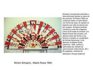 Miriam Schapiro,. Madre Rusia 1994. Schapiro incorporado pañuelos y otros artículos hechos a mano en las pinturas. El Poet...