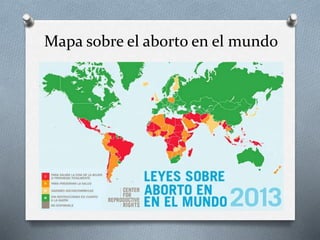 Mapa sobre el aborto en el mundo
 