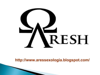 http://www.aressexologia.blogspot.com/ 