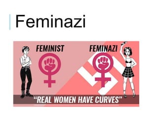 Feminazi
 