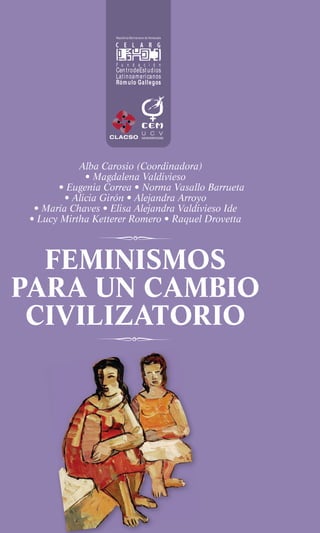 C
M
Y
CM
MY
CY
CMY
K
arte final feminismos.pdf 1 3/27/14 9:51 AM
 