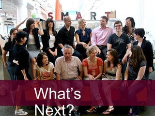 Whats Next? 